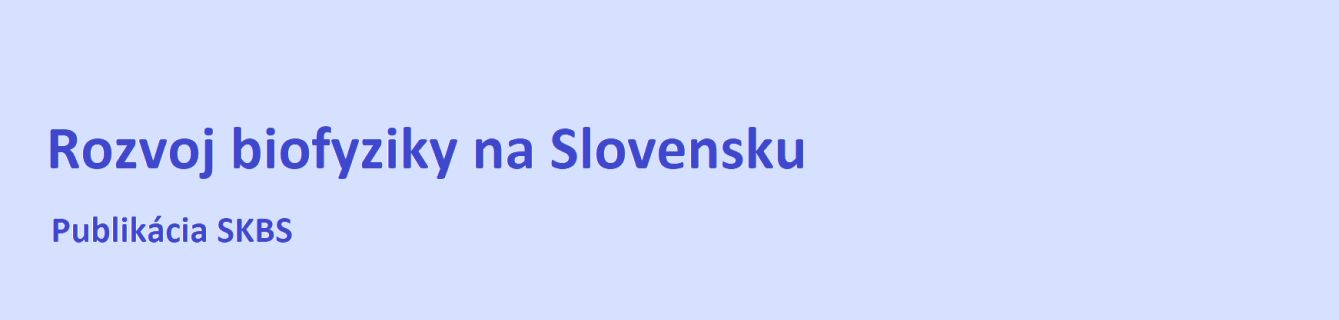 Rozvoj biofyziky na Slovensku